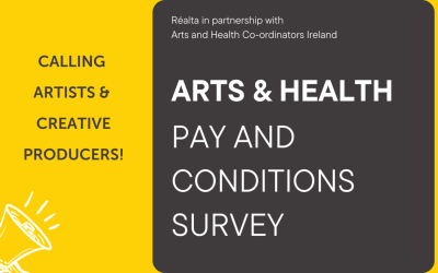 Have your say! Pay and Conditions for Arts & Health Projects