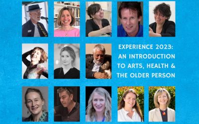 Experience 2023: An introduction to Arts, Health & the Older Person – programme announced